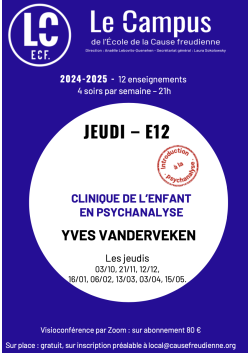 E12 - Clinique de l'enfant en psychanalyse