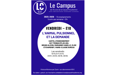 E10 - L'animal pulsionnel et la demande