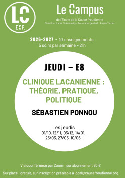 E8 - CLINIQUE LACANIENNE :...