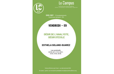 E9 - DÉSIR DE L'ANALYSTE, DÉSIR D'ÉCOLE